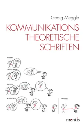 Meggle |  Kommunikationstheoretische Schriften | Buch |  Sack Fachmedien