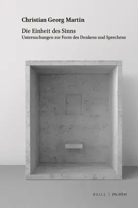 Martin |  Die Einheit des Sinns | Buch |  Sack Fachmedien