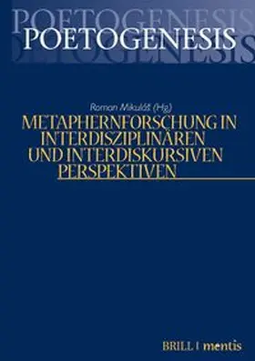 Mikuláš / Mellmann / Schneider |  Metaphernforschung in interdisziplinären und interdiskursiven Perspektiven | Buch |  Sack Fachmedien