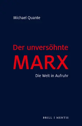 Quante |  Der unversöhnte Marx | Buch |  Sack Fachmedien