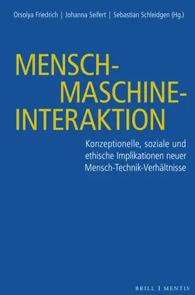 Friedrich / Seifert / Schleidgen |  Mensch-Maschine-Interaktion | Buch |  Sack Fachmedien