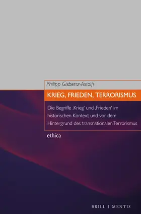 Gisbertz-Astolfi |  Krieg, Frieden, Terrorismus | Buch |  Sack Fachmedien