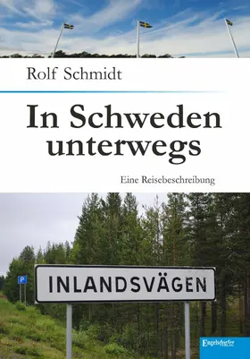 Schmidt |  In Schweden unterwegs | eBook | Sack Fachmedien