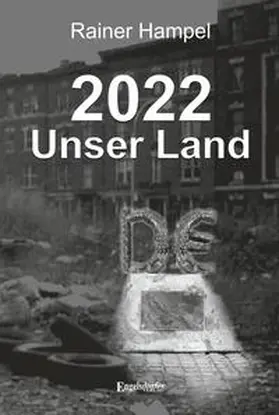 Hampel |  2022 – Unser Land | Buch |  Sack Fachmedien