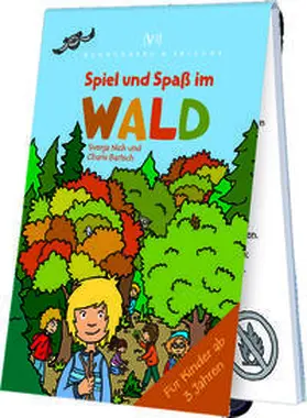 Nick / Bartsch |  Wald - Spiel und Spaß | Buch |  Sack Fachmedien