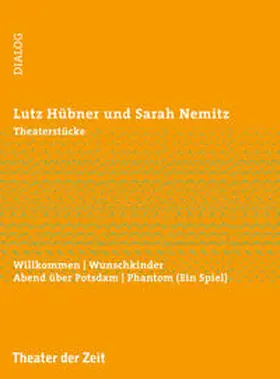 Hübner / Nemitz |  Theaterstücke | Buch |  Sack Fachmedien