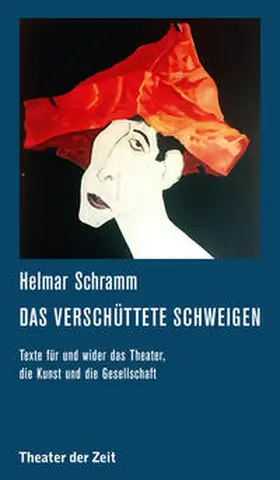 Schramm / Lorber / Fiebach |  Das verschüttete Schweigen | Buch |  Sack Fachmedien