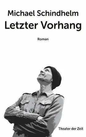 Schindhelm |  Letzter Vorhang | eBook | Sack Fachmedien