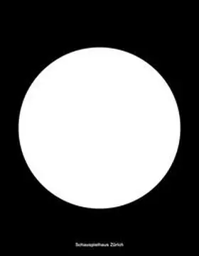 Schauspielhaus Zürich | Buch | 978-3-95749-191-6 | www2.sack.de