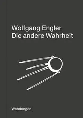 Wolfgang |  Die andere Wahrheit | Buch |  Sack Fachmedien