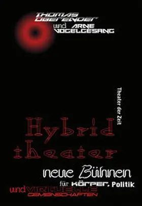Oberender / Vogelgesang |  Hybridtheater | Buch |  Sack Fachmedien