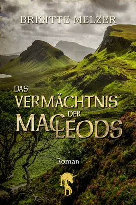 Melzer |  Das Vermächtnis der MacLeods | eBook | Sack Fachmedien
