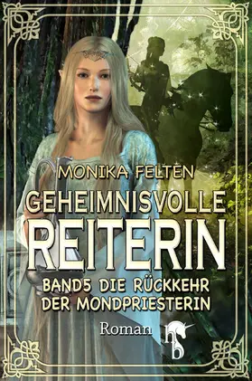Felten |  Geheimnisvolle Reiterin | eBook | Sack Fachmedien