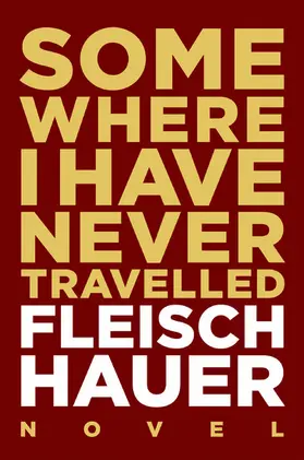 Fleischhauer |  Somewhere I Have Never Travelled | eBook | Sack Fachmedien