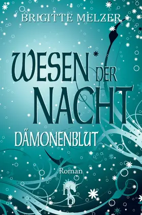 Melzer |  Wesen der Nacht | eBook | Sack Fachmedien