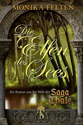 Felten |  Die Elfen des Sees | eBook | Sack Fachmedien