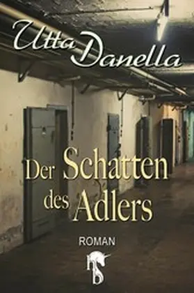 Danella |  Der Schatten des Adlers | eBook | Sack Fachmedien