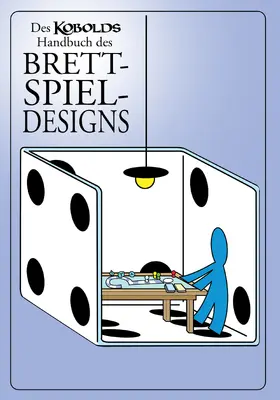 Baur |  Des Kobolds Handbuch des Brettspieldesigns | eBook | Sack Fachmedien