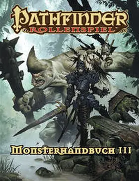Benner / Bulmahn / Daigle |  Pathfinder Monsterhandbuch 3 (Taschenbuch) | Buch |  Sack Fachmedien