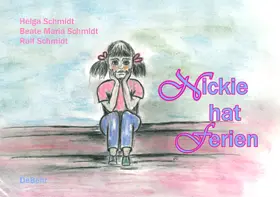 Schmidt |  Nickie hat Ferien | eBook | Sack Fachmedien