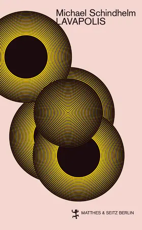Schindhelm |  Lavapolis | eBook | Sack Fachmedien