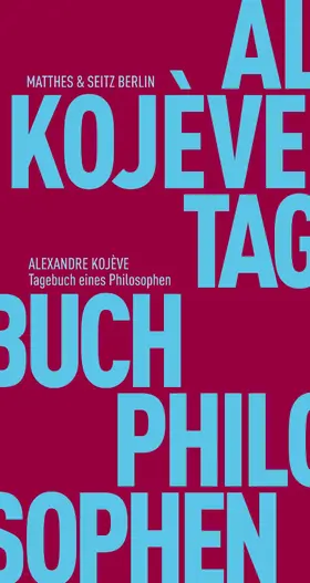Kojève |  Tagebuch eines Philosophen | eBook | Sack Fachmedien