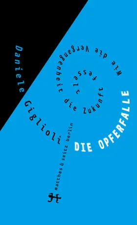 Giglioli |  Die Opferfalle | Buch |  Sack Fachmedien