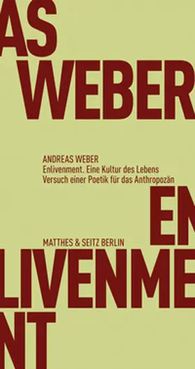 Weber |  Enlivenment. Eine Kultur des Lebens | Buch |  Sack Fachmedien