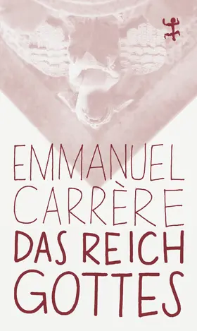Carrère |  Das Reich Gottes | eBook | Sack Fachmedien