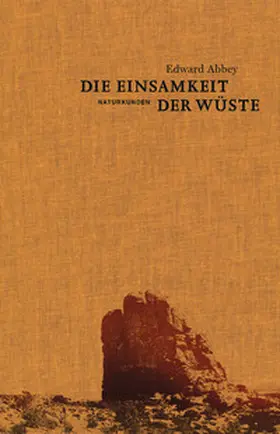 Abbey / Schalansky |  Die Einsamkeit der Wüste | Buch |  Sack Fachmedien
