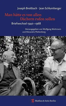 Breitbach / Schlumberger / Mettmann |  Man hätte es von allen Dächern rufen sollen | Buch |  Sack Fachmedien