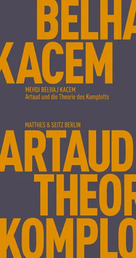 Kacem |  Artaud und die Theorie des Komplotts | Buch |  Sack Fachmedien
