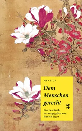 Menzius / Jäger |  Dem Menschen gerecht | Buch |  Sack Fachmedien
