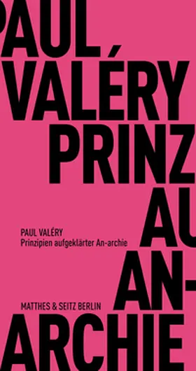 Valéry |  Prinzipien aufgeklärter An-archie | Buch |  Sack Fachmedien