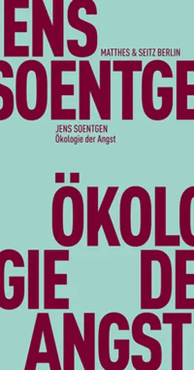 Soentgen | Ökologie der Angst | Buch | 978-3-95757-552-4 | sack.de