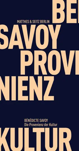 Savoy | Die Provenienz der Kultur | Buch | 978-3-95757-568-5 | sack.de