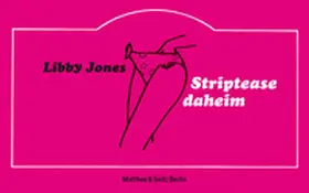 Jones |  Striptease daheim | Buch |  Sack Fachmedien