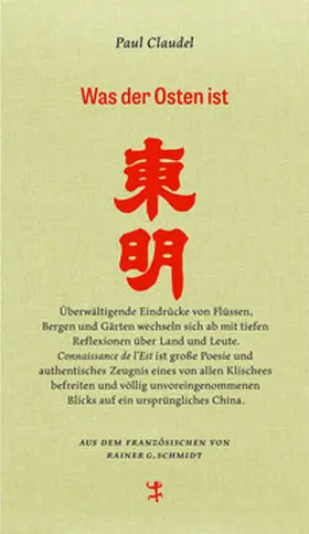 Claudel |  Was der Osten ist | Buch |  Sack Fachmedien