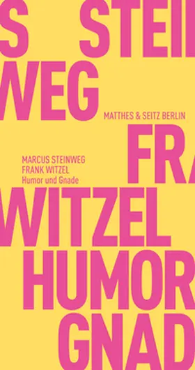 Witzel / Steinweg |  Humor und Gnade | Buch |  Sack Fachmedien