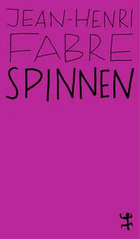 Fabre / Ohl | Spinnen | Buch | 978-3-95757-730-6 | sack.de