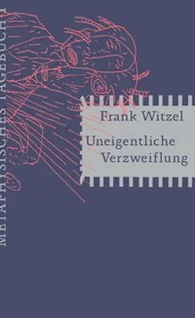 Witzel |  Uneigentliche Verzweiflung | Buch |  Sack Fachmedien