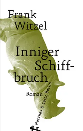Witzel | Inniger Schiffbruch | Buch | 978-3-95757-838-9 | www2.sack.de