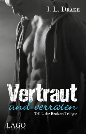 Drake |  Vertraut und verraten | Buch |  Sack Fachmedien