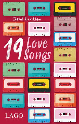 Levithan |  19 Love Songs | Buch |  Sack Fachmedien