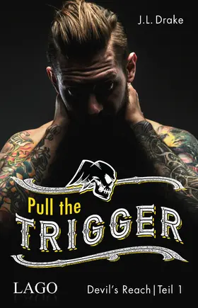 Drake | Pull the Trigger | Buch | 978-3-95761-192-5 | www2.sack.de