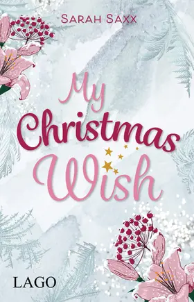 Saxx | My Christmas Wish | Buch | 978-3-95761-208-3 | www2.sack.de