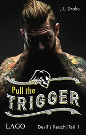 Drake |  Pull the Trigger | eBook | Sack Fachmedien