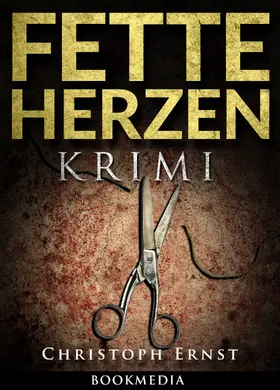 Ernst |  Fette Herzen: Thriller | eBook | Sack Fachmedien