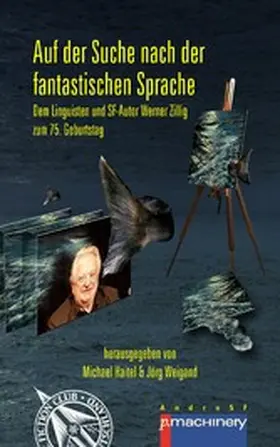 Weigand / Haitel |  AUF DER SUCHE NACH DER FANTASTISCHEN SPRACHE | eBook | Sack Fachmedien