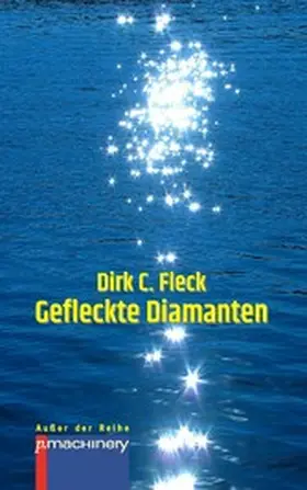Fleck / Silalahi |  GEFLECKTE DIAMANTEN | eBook | Sack Fachmedien